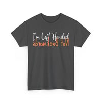 Image 5 of Left‑Handed Funny T‑Shirt – “Not Backwards” Reversed Text Graphic Tee