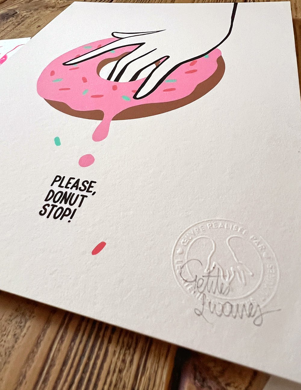 Image of "Please Donut Stop" limited homemade art print