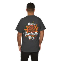 Image 4 of Have a Dartastic Day T‑Shirt – Flaming Dartboard Graphic Tee for Dart Players