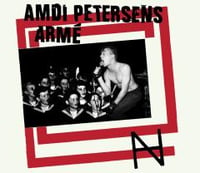 Amdi Petersens Arme - "Discography 1998-2002" Lp
