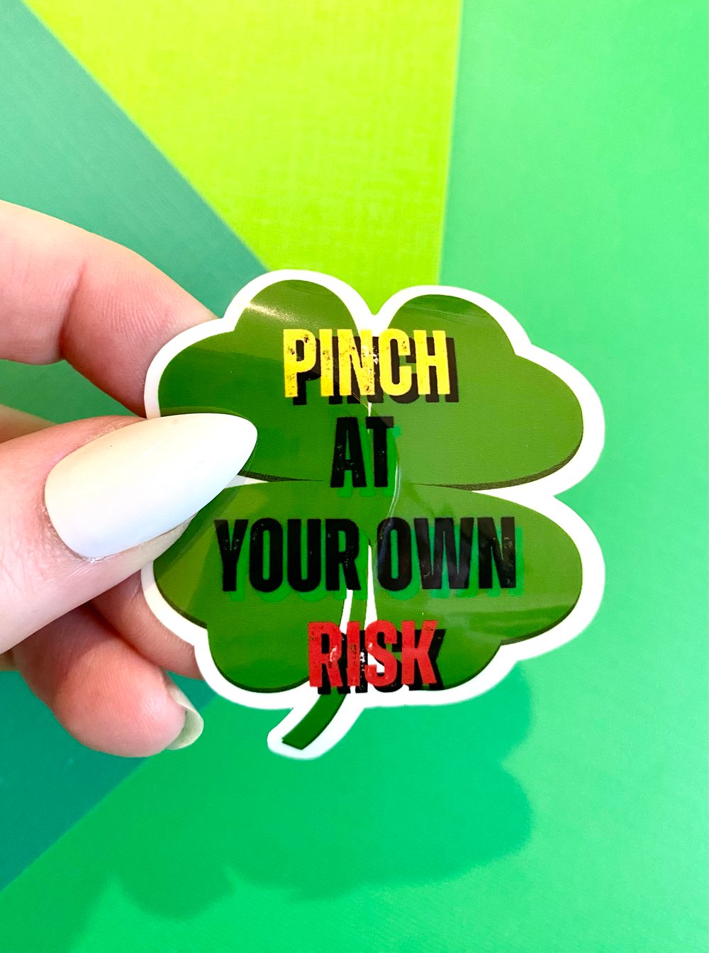 Image of Pinch Me At Your Own Risk Sticker, St. Patrick's Day