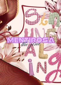Image 4 of *PRE-ORDER* MENTIROSA: the zine