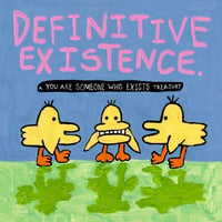 DEFINITIVE EXISTENCE