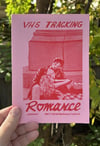 VHS Tracking Issue 30 - "Romance"