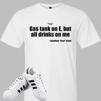 Image 1 of Gas tank on E, but all drinks on me