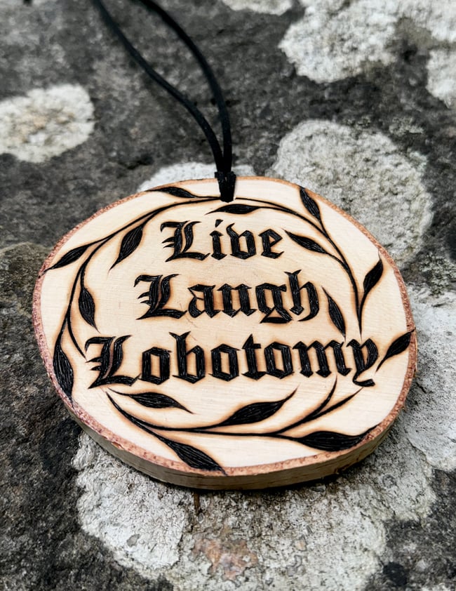 Live, Laugh, Lobotomy Ornament
