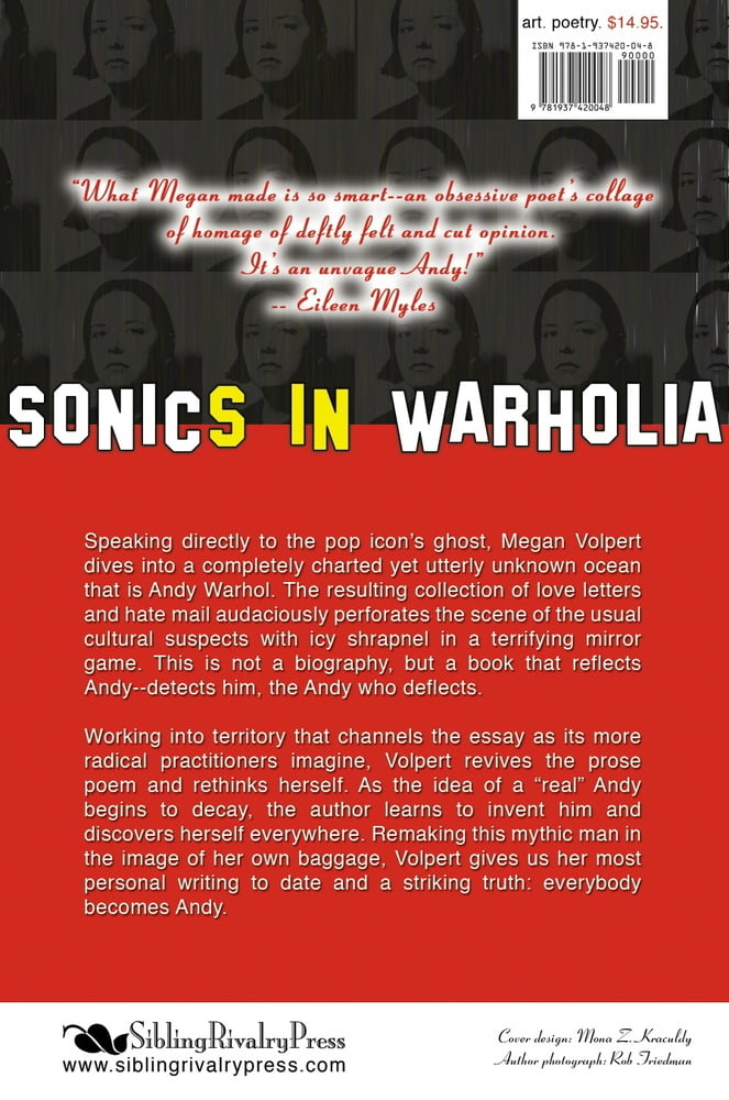 Sonics in Warholia by Megan Volpert