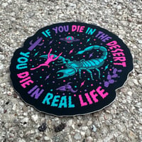Image 2 of Die In The Desert Sticker