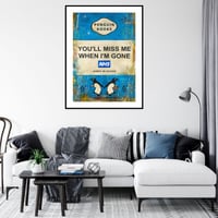 Image 3 of James McQueen - You'll Miss Me When I'm Gone NHS, Blue Variant, Giclee Print on Canvas or Paper