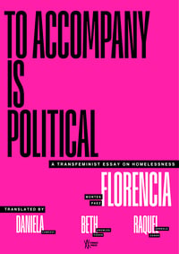 To Accompany is Political