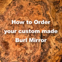 Image 1 of Made to order Live Edge Cherry Burl wood Mirror -Custom 