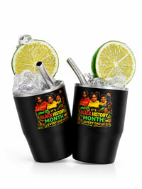 Black History Month Every Day Mini Tumbler