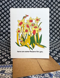 Image 2 of Here are some Flowers for You- Card