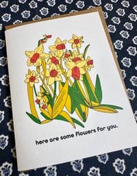 Image 3 of Here are some Flowers for You- Card
