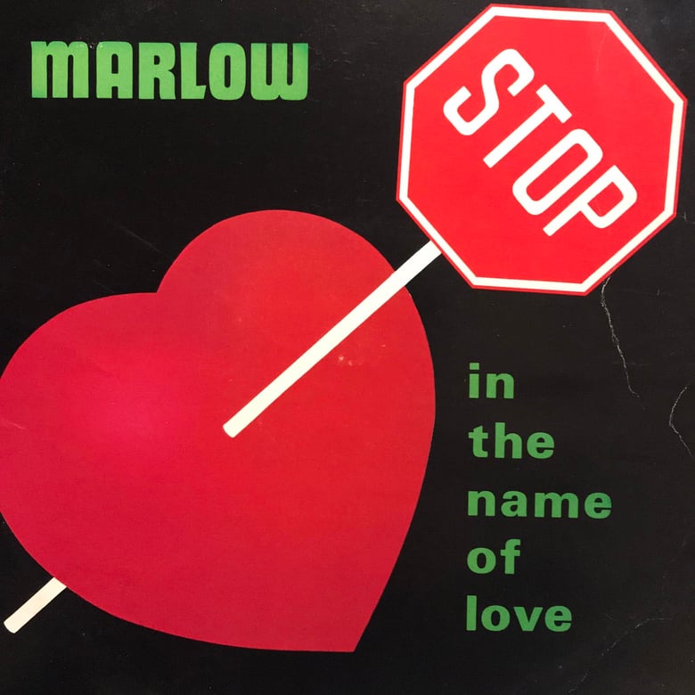 Image of Marlow - Stop In The Name of Love