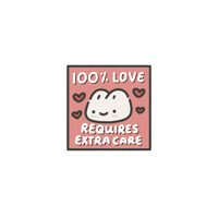 require extra care sticker