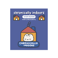 chronically indoors keychain