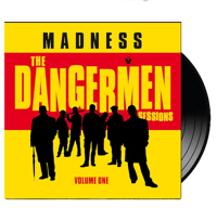 MADNESS - The Dangermen Sessions. Volume One
