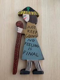 Image 1 of Just keep going girl
