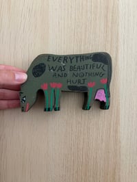 Image 3 of Everything was beautiful and nothing hurt 