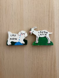 Image 1 of Cry now Laugh later