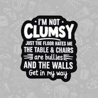 I'm Not Clumsy Enamel Pin