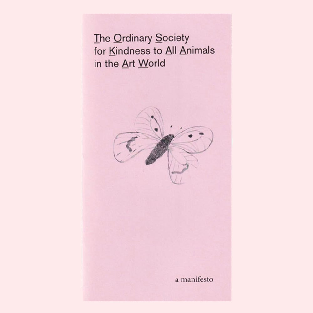 The Ordinary Society For Kindness To All Animals in the Art World