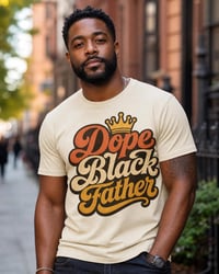 Image 1 of Dope Black Dad (Tan)