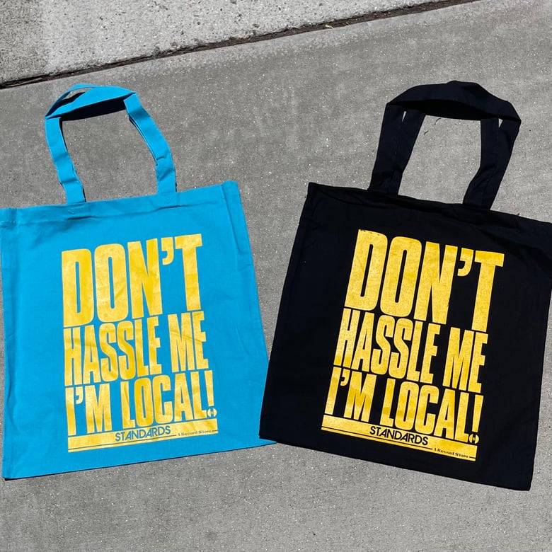Image of Don't Hassle Me Tote