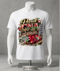 Image 1 of CUSTOM PROUD CNA DTF T-SHIRT 