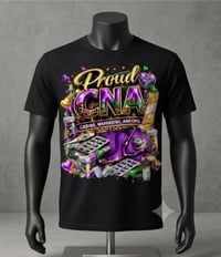 Image 3 of CUSTOM PROUD CNA DTF T-SHIRT 