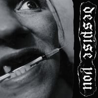 DESPISE YOU - West Side Horizons LP