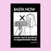 Basta Now: women, trans & non-binary in experimental music