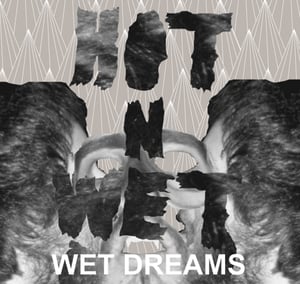 Image of Wet Dreams - Hot N Wet EP