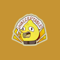 "Unacceptable" Lemon Sticker