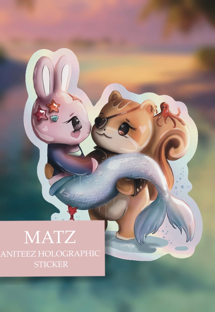 Image of MATZ ANITEEZ HOLO STICKER 