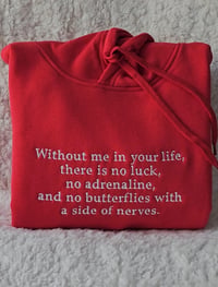 Without me in your life sweatshirt