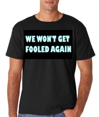 Image 1 of WON'T GET FOOLED AGAIN