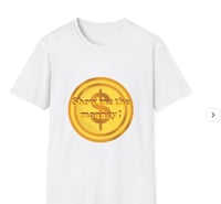 Show Me The Money T‑Shirt — Retro Gold Coin Graphic