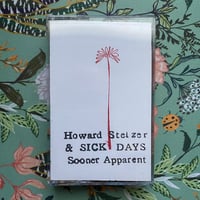 Sooner Apparent / Howard Stelzer & SICK DAYS [Kringloop Kassettes]