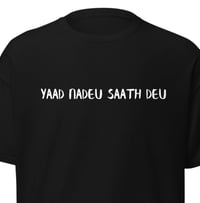 Image 2 of Yaad na deu Tshirt Black/White