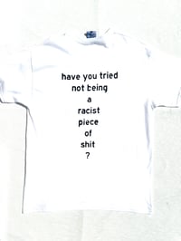 Image of Have You Tried? Tee 