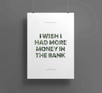 I Wish I Had More Money In The Bank Poster