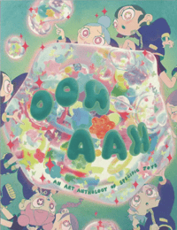 OOH AHH: An Art Anthology of Specific Joys