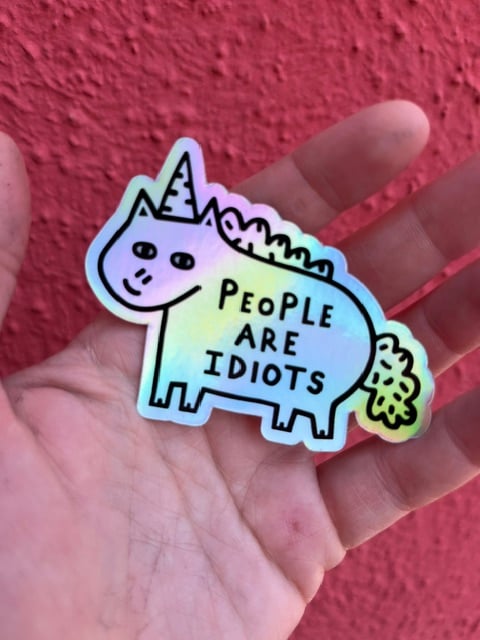 Image of Idiots Holo Sticker 