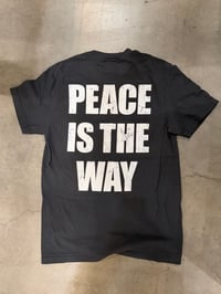 Image 1 of PEACE IS THE WAY Tshirt 