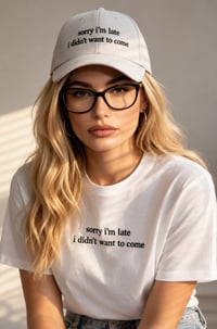 Image 2 of Sorry I'm late Cap and T-Shirt Matching Set