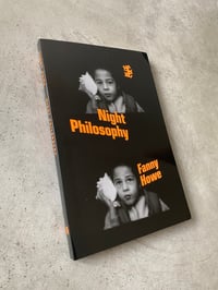 Image 1 of Night Philosophy by FANNY HOWE