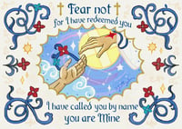 Fear not for I have redeemed you