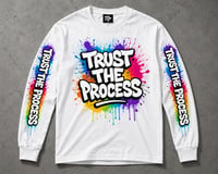 TRUST THE PROCESS LONG SLEEVE T SHIRT